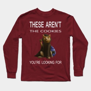 Shiba, these aren't the cookies you're looking for Long Sleeve T-Shirt